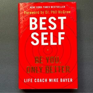 Best Self: Be You, Only Better by Mike Bayer | Self-help | Hardcover Book